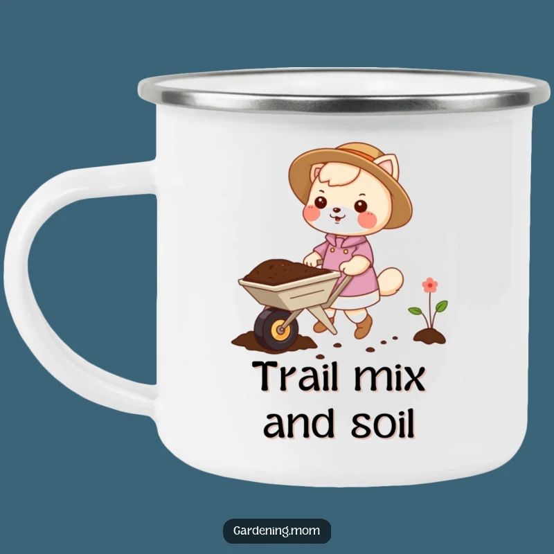 Durable Funny Gardening Mom Animal Camping Mug: Wheelbarrow Soil, Best Funny Gift
