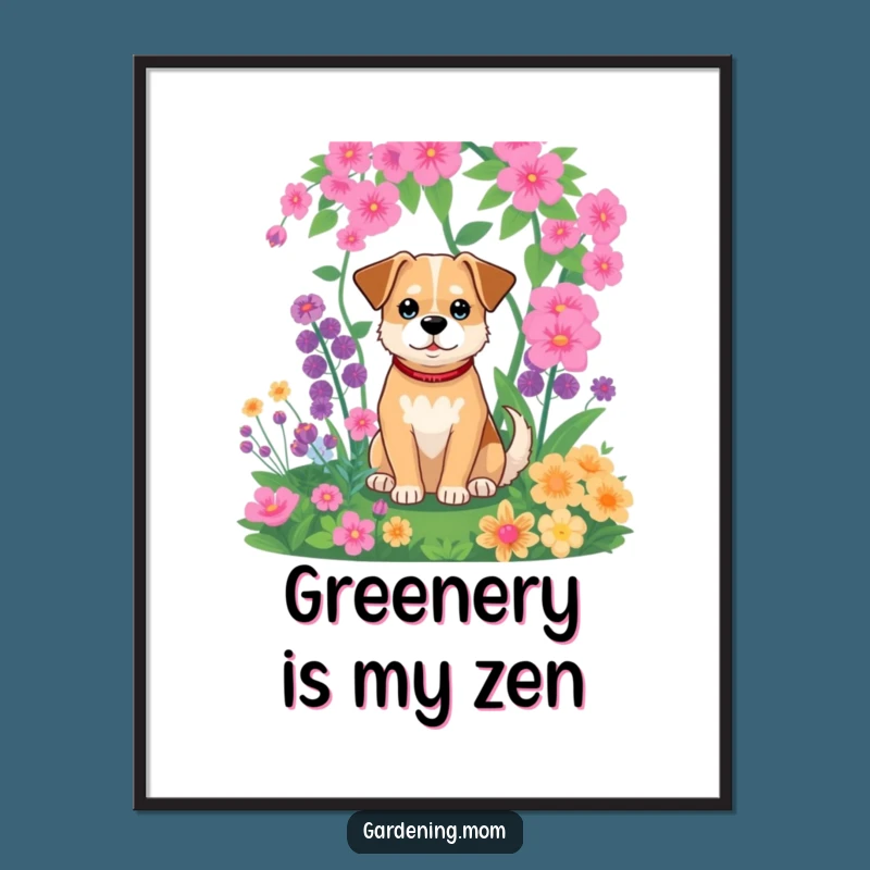 Funny Dog Garden Scene Poster: Relaxed Pet's Hilarious Greenery Wall Art Gift