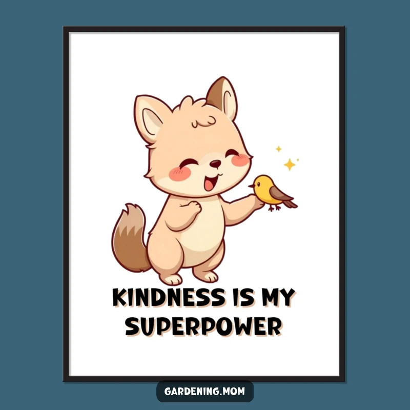 Funny Inspirational Poster: Kind Animal Feeding Bird Art, Uplifting Gift