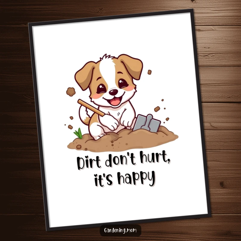 Funny Free Printable Digging Dog Wall Art: An excited dog enthusiastically digs in the soil with a shovel, dirt flying artistically.
