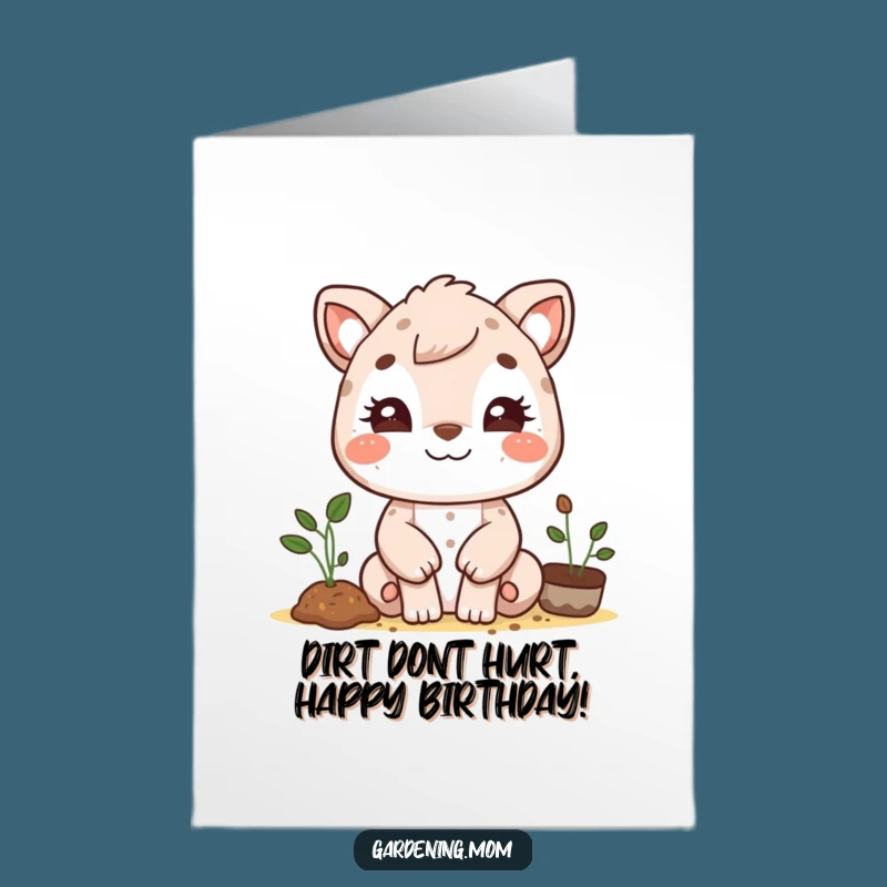 Free Printable Funny Birthday Card: Adorable Dirt-Smudged Mom Animal, Perfect Downloadable Gift