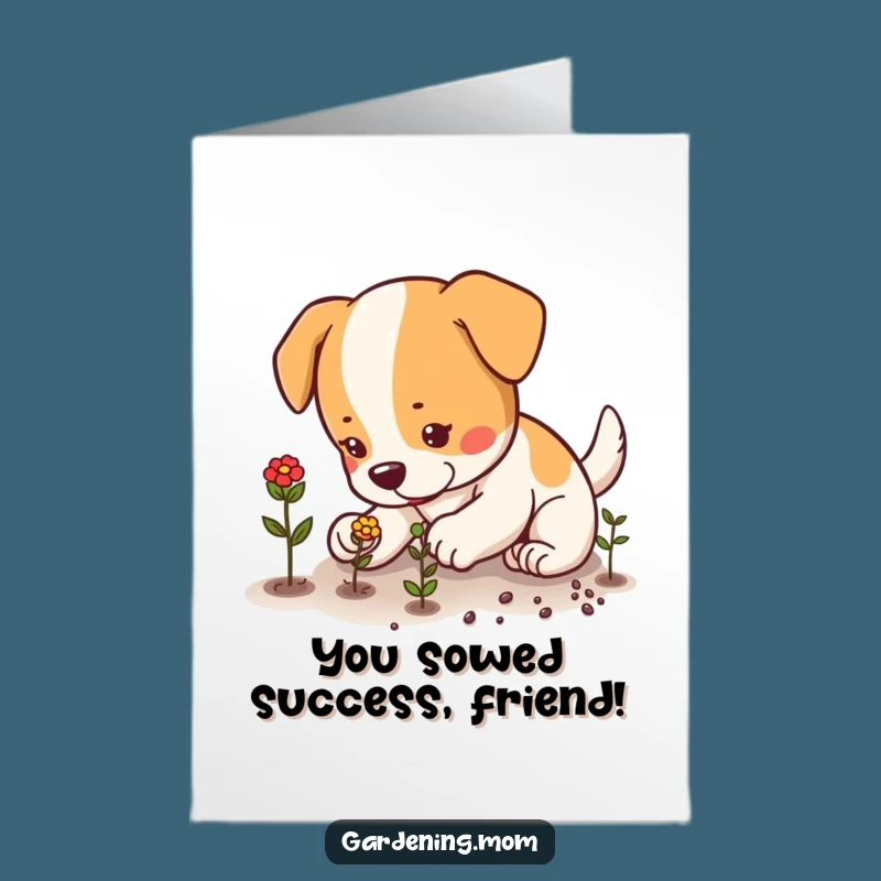 Free Printable Congrats Card: Planting Dog, Funny Downloadable Gift for Growers