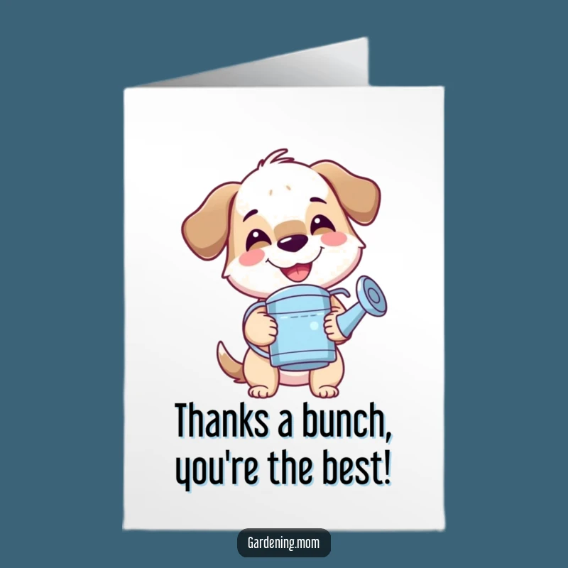 Free Printable Thank You Card: Grateful Mama Dog Watering Flowers, Funny Downloadable Gift