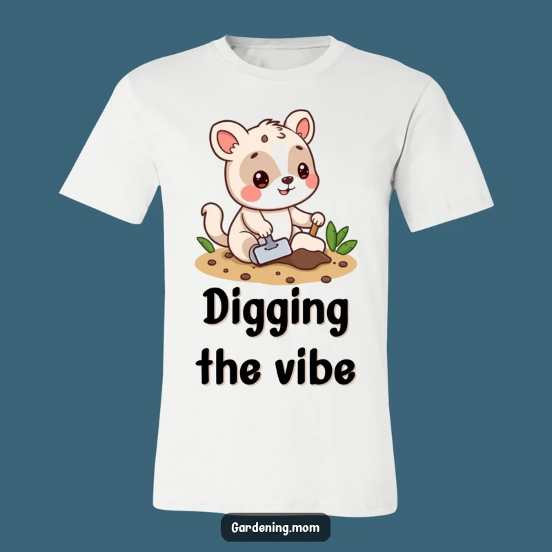 Funny Animal Digging T-Shirt - Playful Gardener Comic Tee, The Ultimate Funny Gift