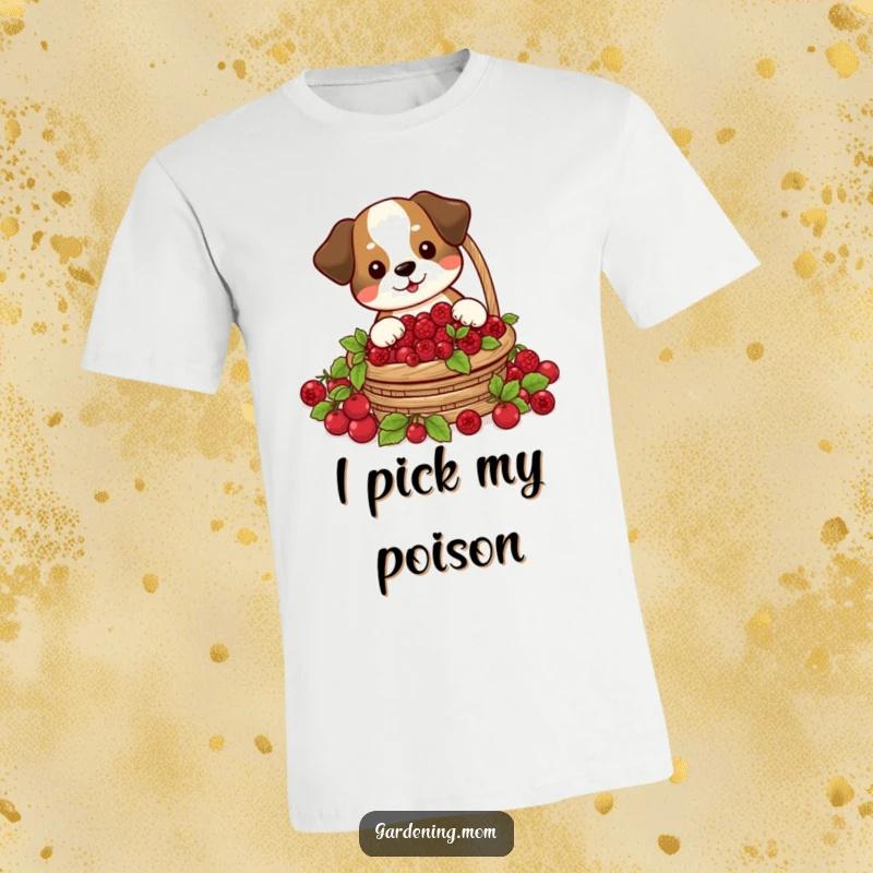 Funny t-shirt showcasing a dog joyfully harvesting a basket of ripe red berries, depicting a successful foraging trip.