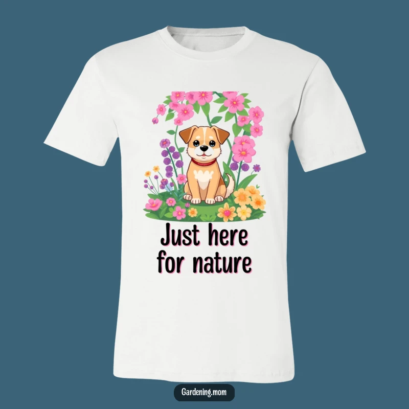 Funny Dog Garden Scene T-Shirt: Relaxed Pet's Hilarious Greenery Tee Gift